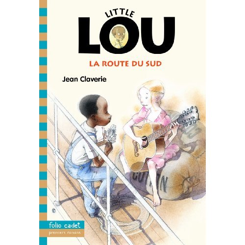 Little Lou : La route du Sud