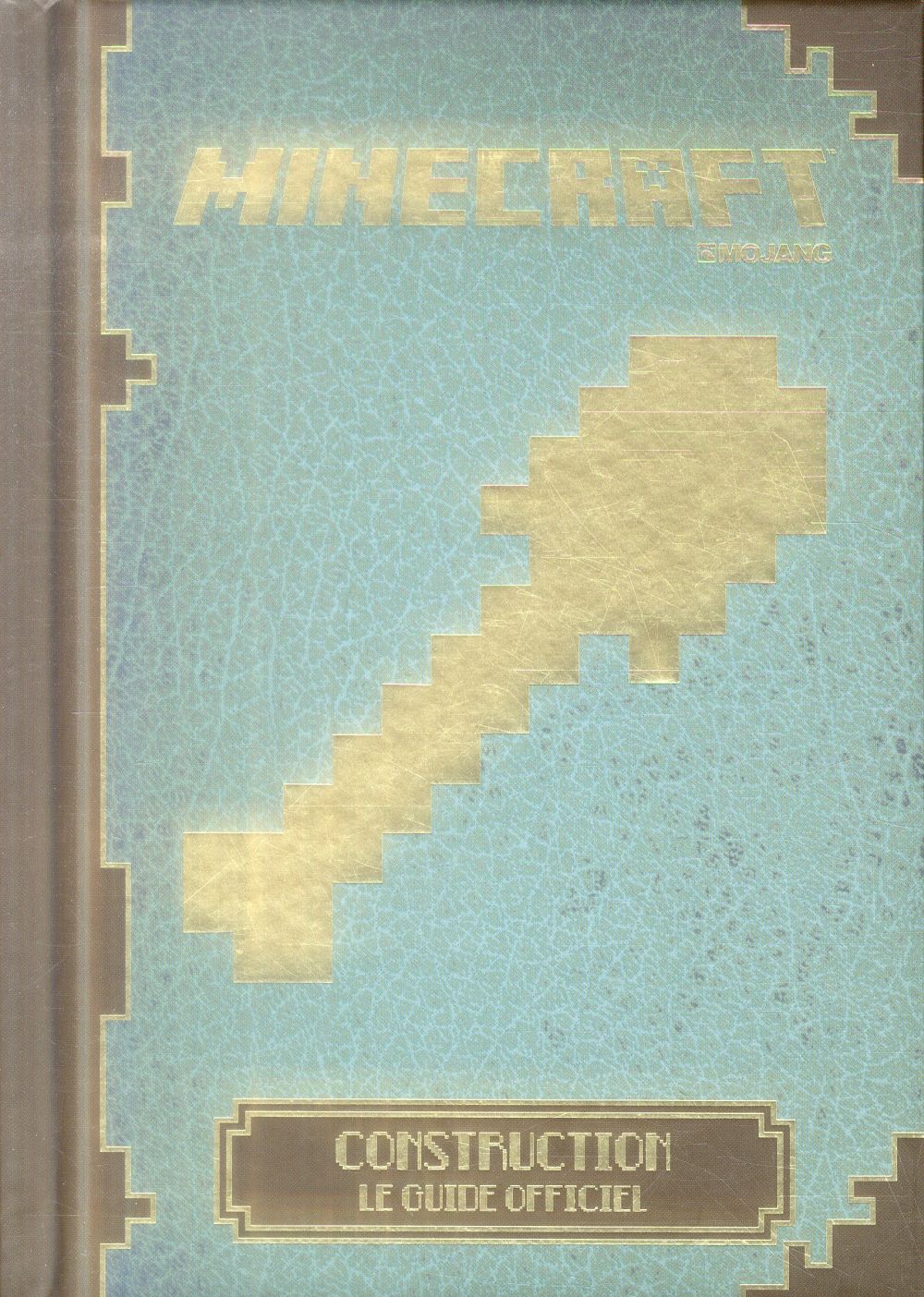 Minecraft. Construction, le guide officiel