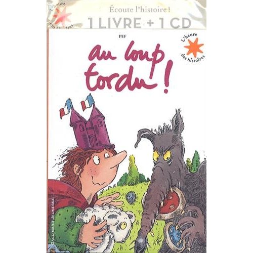 Au loup tordu ! Avec 1 CD audio