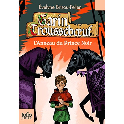 Garin Trousseboeuf : L'anneau du Prince Noir