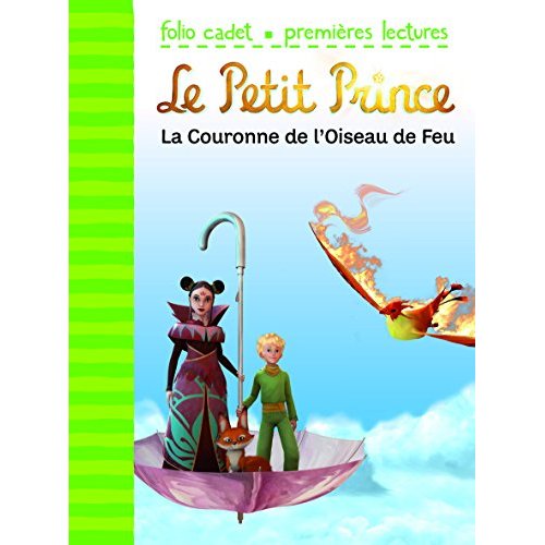 Le Petit Prince Tome 2 : La couronne de l'oiseau de feu