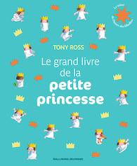 LE GRAND LIVRE DE LA PETITE PRINCESSE
