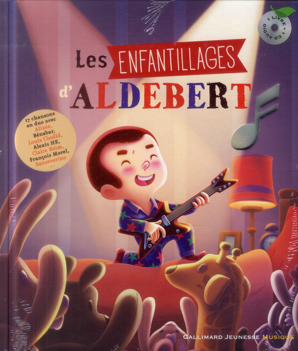 Les enfantillages d'Aldebert. Avec 1 CD audio