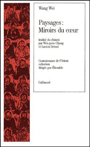 Paysages : miroirs du coeur. Edition bilingue français-chinois