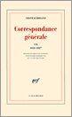 Correspondance générale. Tome 5