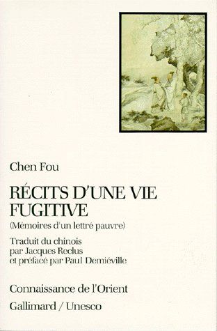 Récits d'une vie fugitive. Mémoires d'un lettré pauvre