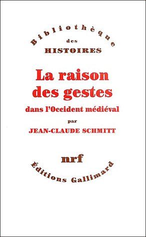 La raison des gestes dans l'Occident médiéval
