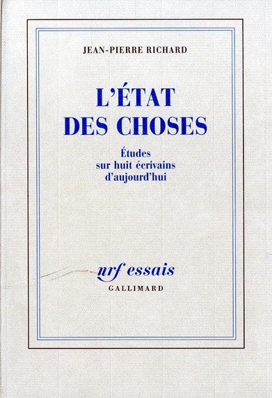 L'état des choses. Etudes sur huit écrivains d'aujourd'hui