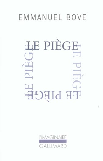 Le piège