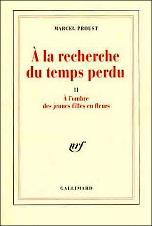 A la recherche du temps perdu Tome 2 : A l'ombre des jeunes filles en fleurs