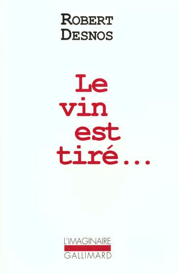 Le vin est tiré
