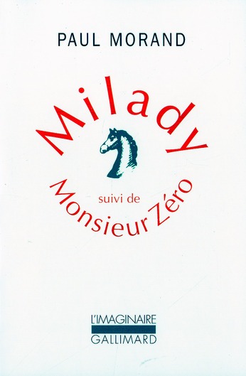 Milady. suivi de Monsieur Zéro