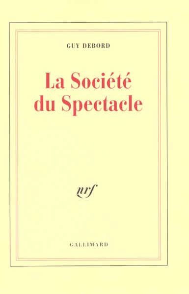 La société du spectacle