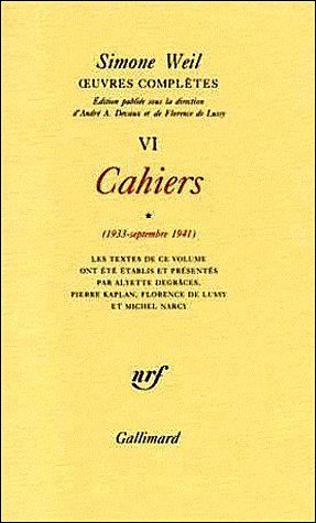 Oeuvres complètes. Tome 6, Volume 1, Cahiers (1933-septembre 1941), 2e édition