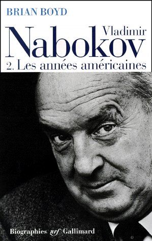Vladimir Nabokov. Volume 2, Les années américaines