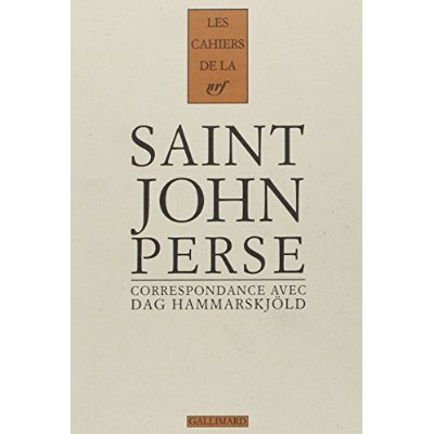Saint-John Perse. Correspondance 1955-1961