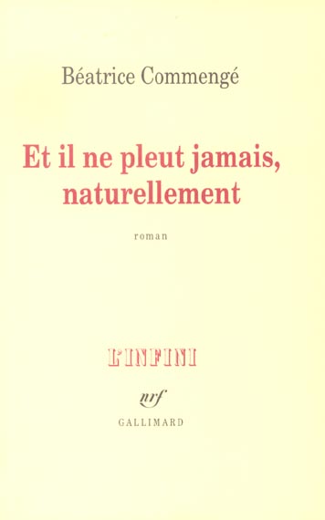 Et il ne pleut jamais, naturellement