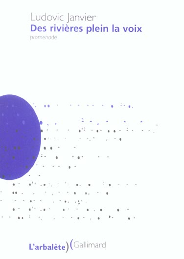 Des rivières plein la voix. Promenade