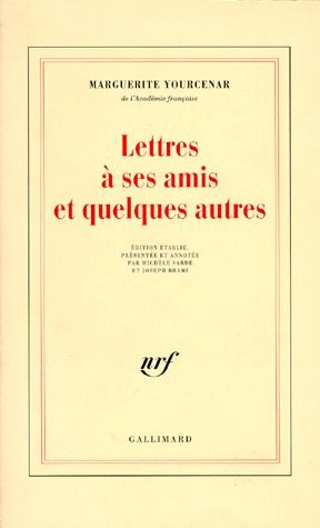 Lettres à ses amis et quelques autres