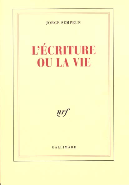 L'écriture ou la vie