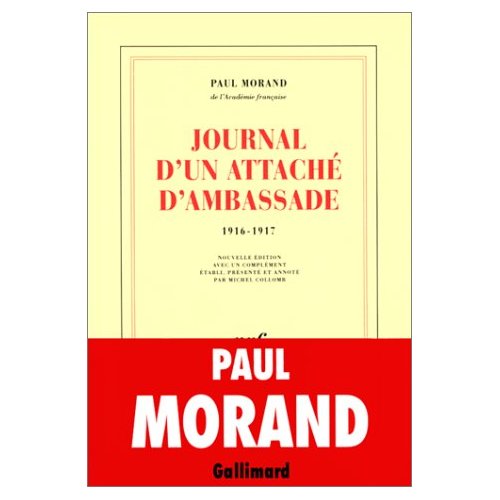 Journal d'un attaché d'ambassade. 1916-1917