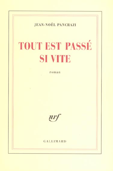 Tout est passé si vite