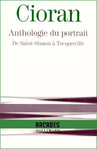 Anthologie du portrait. De Saint-Simon à Tocqueville