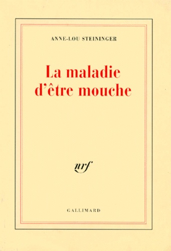 La maladie d'être mouche
