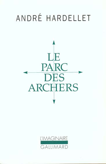 Le parc des archers. suivi de Lady Long Solo