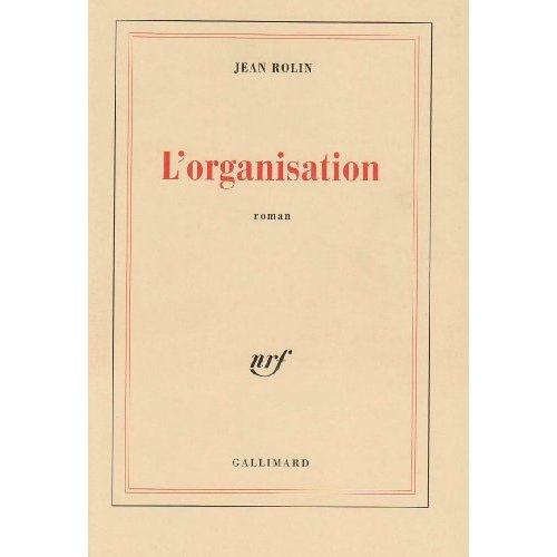 L'organisation