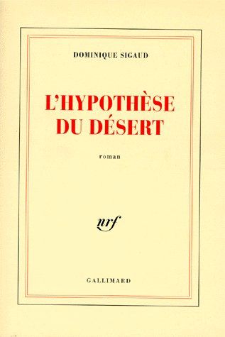 L'hypothèse du désert