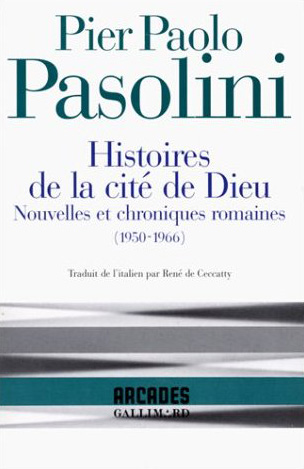 HISTOIRES DE LA CITE DE DIEU. Nouvelles et chroniques romaines (1950-1966)