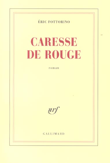 Caresse de rouge