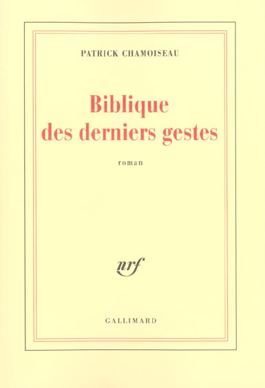 Biblique des derniers gestes