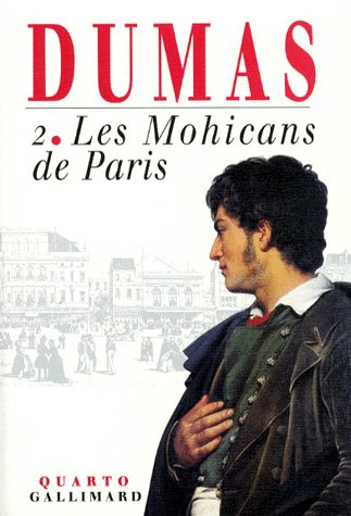 LES MOHICANS DE PARIS. Tome 2