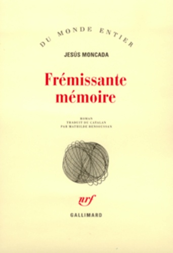 Frémissante mémoire