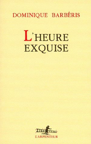 L'heure exquise