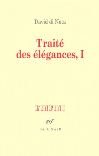 TRAITE DES ELEGANCES. Tome 1