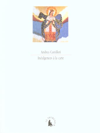 Indulgences à la carte