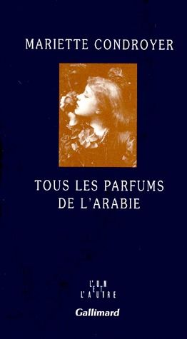 Tous les parfums de l'Arabie