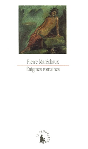 Enigmes romaines. Une lecture d'Ovide