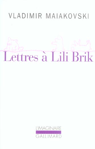 Lettres à Lili Brik. 1917-1930