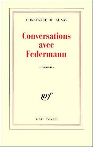 Conversations avec Federmann