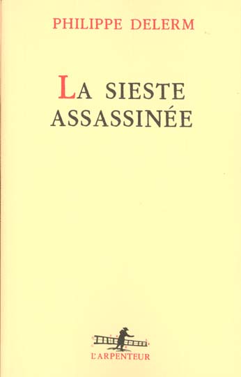 La sieste assassinée