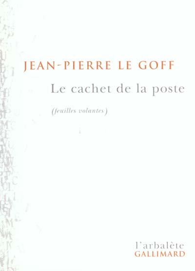 Le cachet de la poste. Feuilles volantes