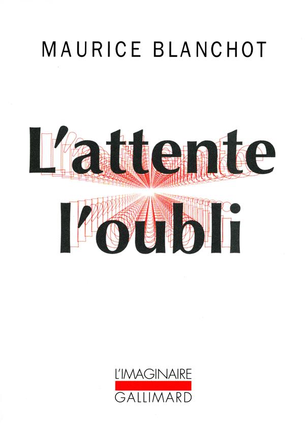 L'attente, l'oubli