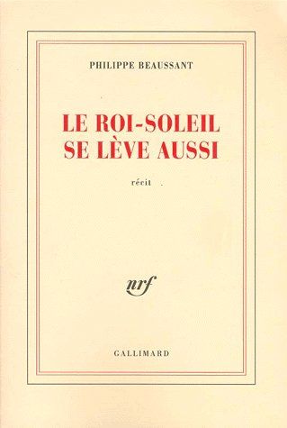Le Roi-Soleil se lève aussi