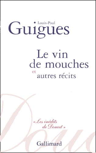 Le vin de mouches et autres récits
