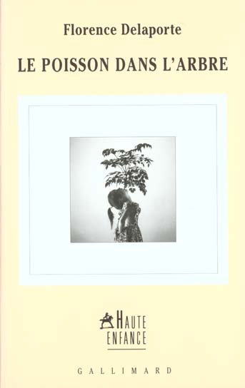 Le poisson dans l'arbre