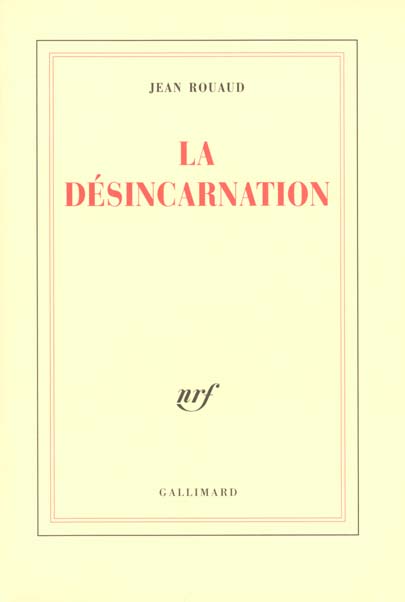 La désincarnation